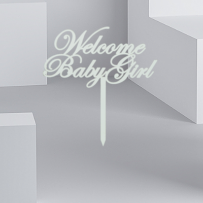 Welcome Baby Girl Acrylic Stick